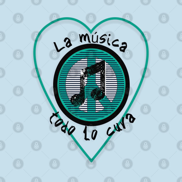 Music therapy. Phrase in Spanish: Music heals everything inside a blue heart with the symbol of peace. by Rebeldía Pura