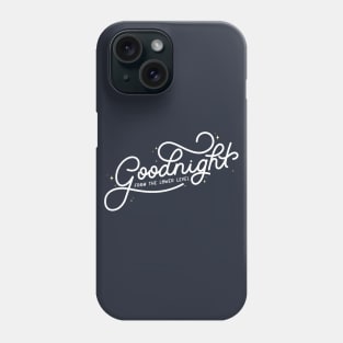 Goodnight From The Lower Level Phone Case