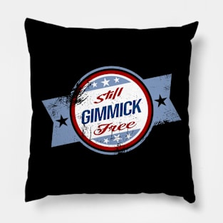 Still Gimmick Free Pillow