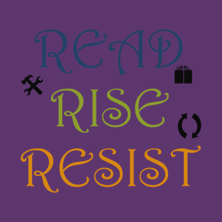 Read Rise Resist | Reader T-Shirt