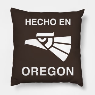 Hecho en Oregon Pillow
