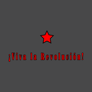 Viva la revolucion Cuba Libre T-Shirt