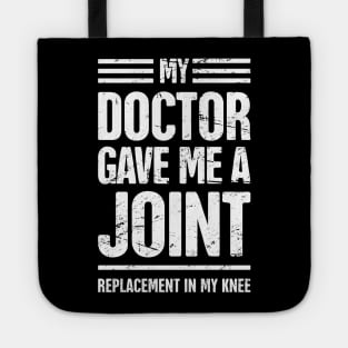 Funny Joint Replacement Knee Surgery Graphic Tote