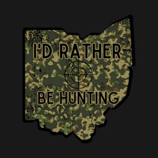 I'd Rather Be Hunting T-Shirt