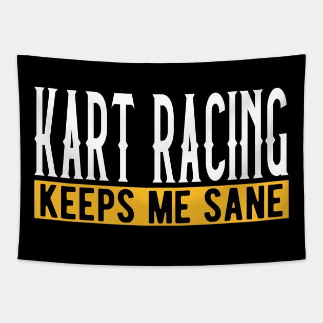 Kart Racing Lover Gift Idea Design Motif Tapestry by Shirtjaeger