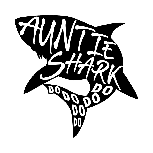 Auntie Shark (Baby Shark) - Minimal Lyrics Shirt by treszurechest