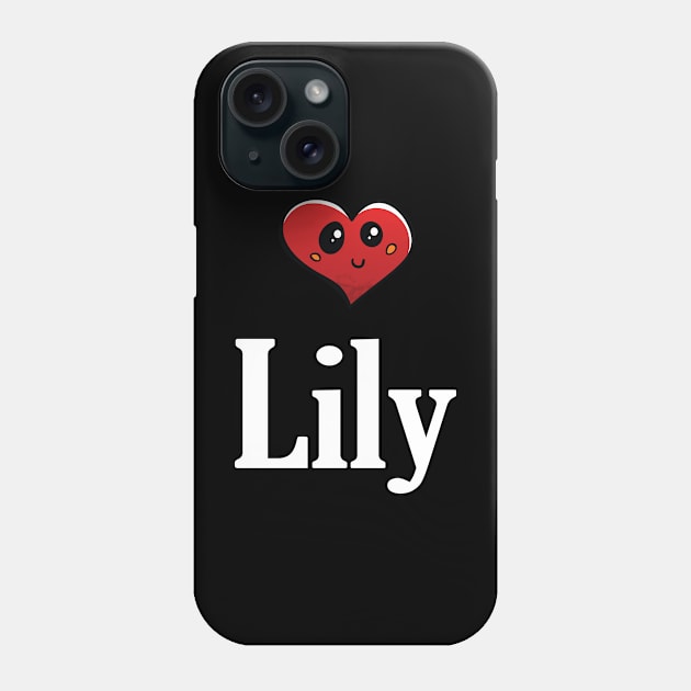 Lily My Name Is Lily! Phone Case by ProjectX23