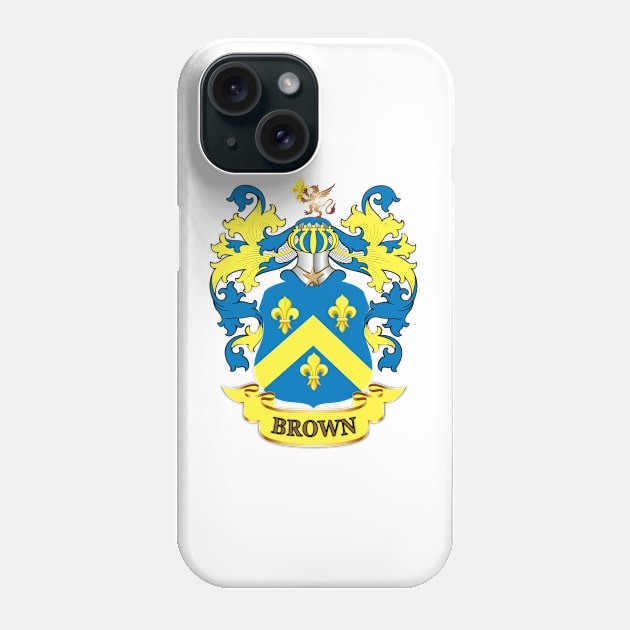 Brown Family Name Crest Phone Case by KC Morcom aka KCM Gems n Bling aka KCM Inspirations