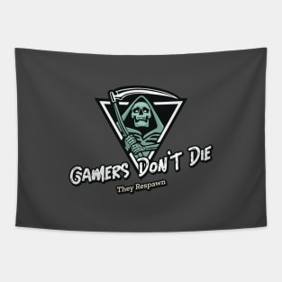 Gamers Don't Die They Respawn Tapestry