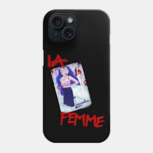 La Femme Phone Case