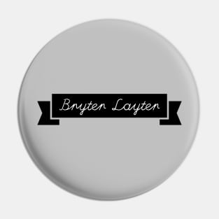 Bryter Layter, black Pin