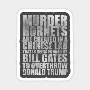 The Murder Hornets Conspiracy Magnet