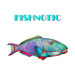 FISHNOTIC T-Shirt