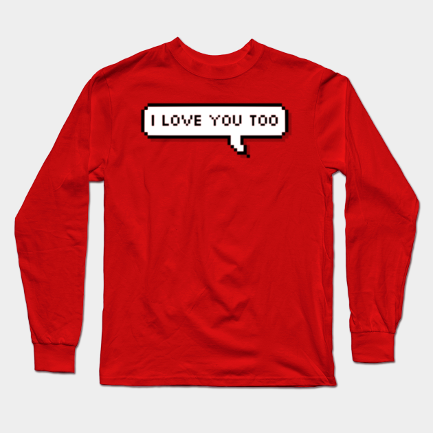 I Love You Valentines Day Couple Shirt Valentines Day Couple Tees Valentines Day Shirts Couple Shirt Valentines Day Gifts For Couples Long Sleeve T Shirt Teepublic Whether it's for yourself and your significant other, or a gift, let one hour tees take care of the entire process. i love you valentines day couple shirt valentines day couple tees valentines day shirts couple shirt