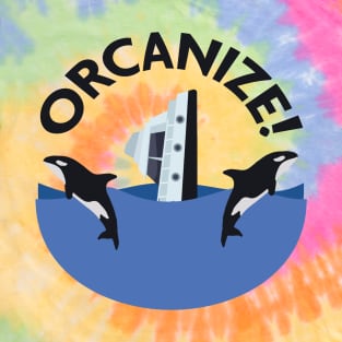 Orcanize! T-Shirt