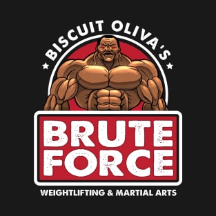 Biscuit Oliva's Brute Force T-Shirt