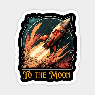 Bitcoin HODL Rocket to the Moon - Perfect for Crypto Enthusiasts Magnet