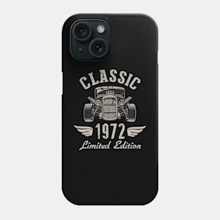 50 Year Old Gift Classic 1972 Limited Edition 50th Birthday Phone Case