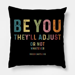 Be You! Pillow