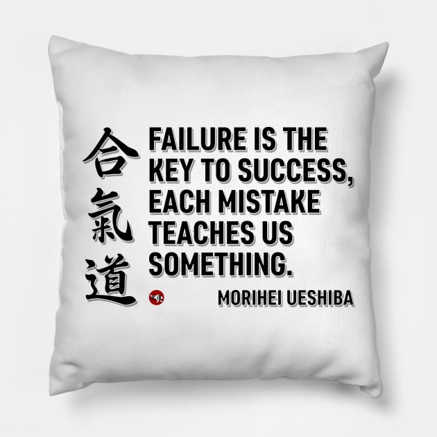 Aikido, Failure is the key Pillow by BaliBudo