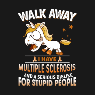 funny multiple sclerosis grumpy unicorn warrior T-Shirt