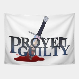Proven Guilty Tapestry