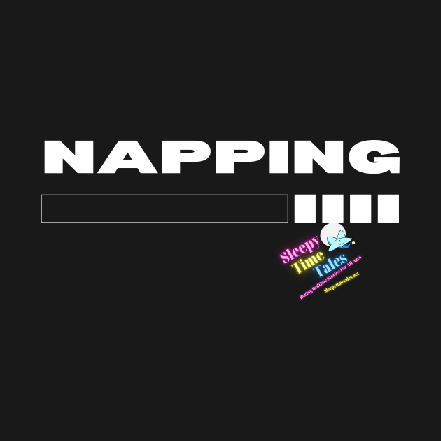 Loading Nap! White Text by Sleepy Time Tales