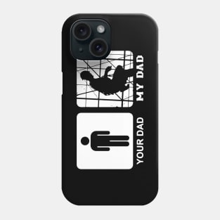 Your Dad My Dad Scaffolder Phone Case