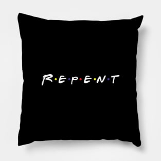 REPENT Pillow