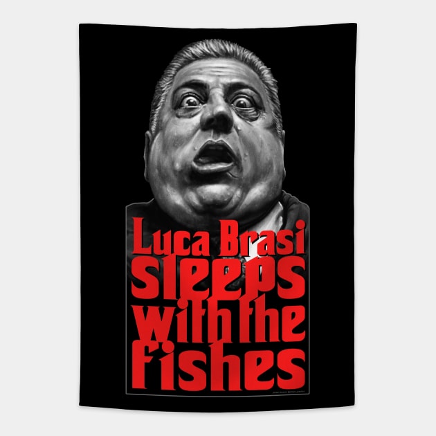 Luca Brasi sleeps with the fishes Tapestry by PeligroGraphics