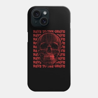 Rave to the grave Techno Backprint Phone Case