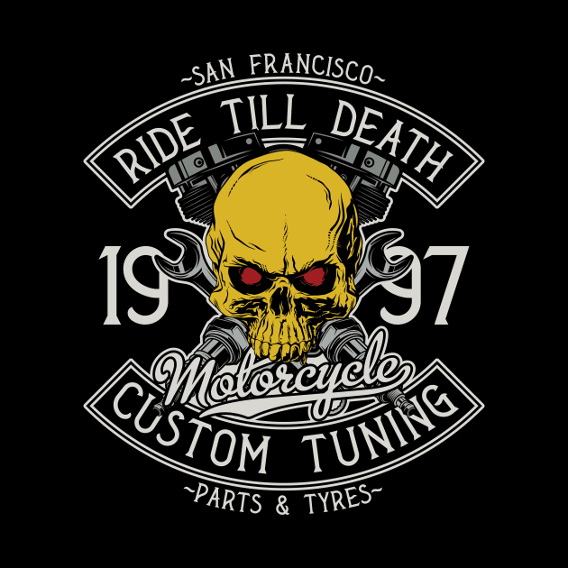 Ride Till Death by CyberpunkTees