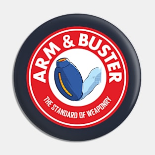 Arm & Buster Pin