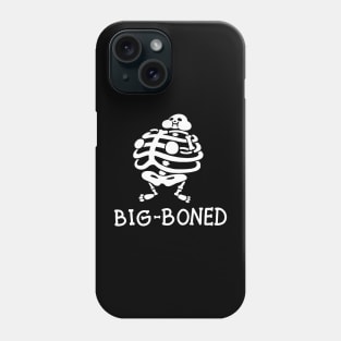 Big-Boned Phone Case