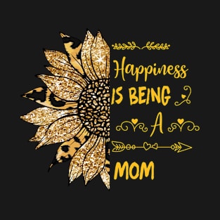 Mom Sunflower Leopard Happiness Is Being A Mom T-Shirt