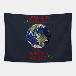 Conscious choices, eco-friendly voices Tapestry