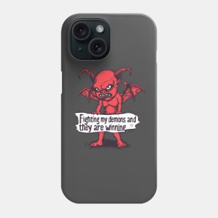 Demons Winning the Fight Phone Case