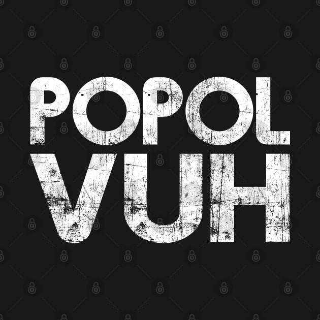 Popol Vuh / Retro 70s Typography Design by DankFutura