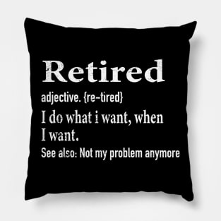 Retired Definition - Funny Retirement Pillow