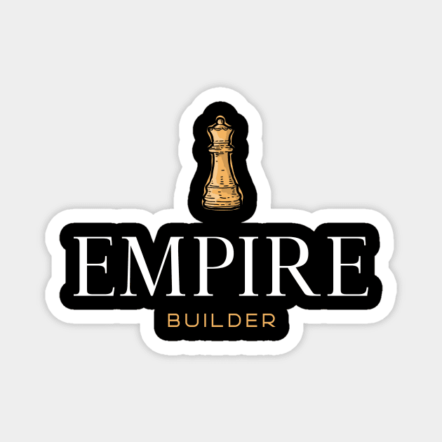 Hustler Empire Builder Magnet by MyUniqueTee