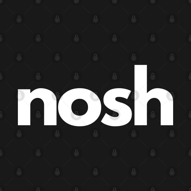 Nosh by BritishSlang