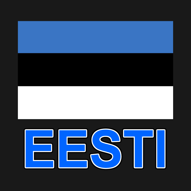 The Pride of Estonia - Estonian Flag and Language by Naves