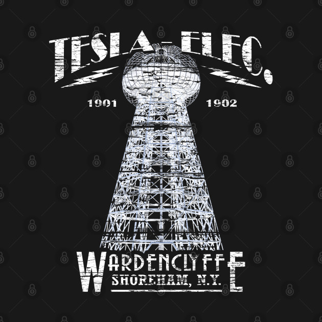 Tesla Tower - Wardenclyffe weathered board distressed (1 of 2) - Tesla - T-Shirt