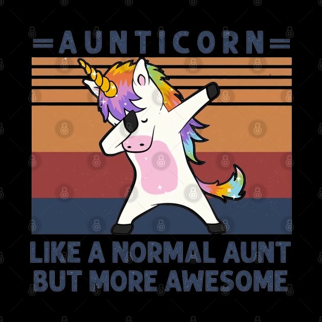 Aunticorn Like A Normal Aunt But More Awesome by tzolotov