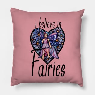 I Believe in Fairies Pillow