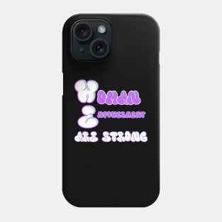 WE Are Strong Phone Case