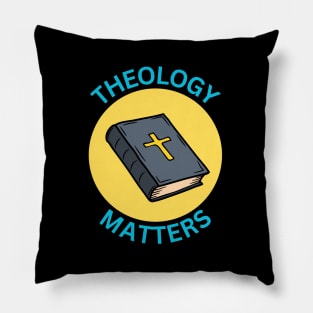 Theology Matters | Christian Pillow