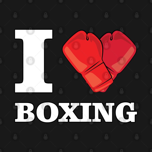 I Love Boxing by DesignWood-Sport