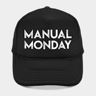 Manual Monday Hat