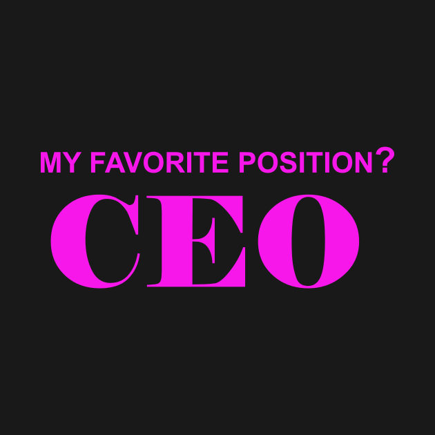 My Favorite Position? CEO by Magnetar